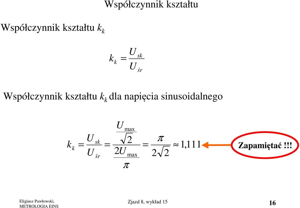 napięcia sinusoidalnego k sk max π max π