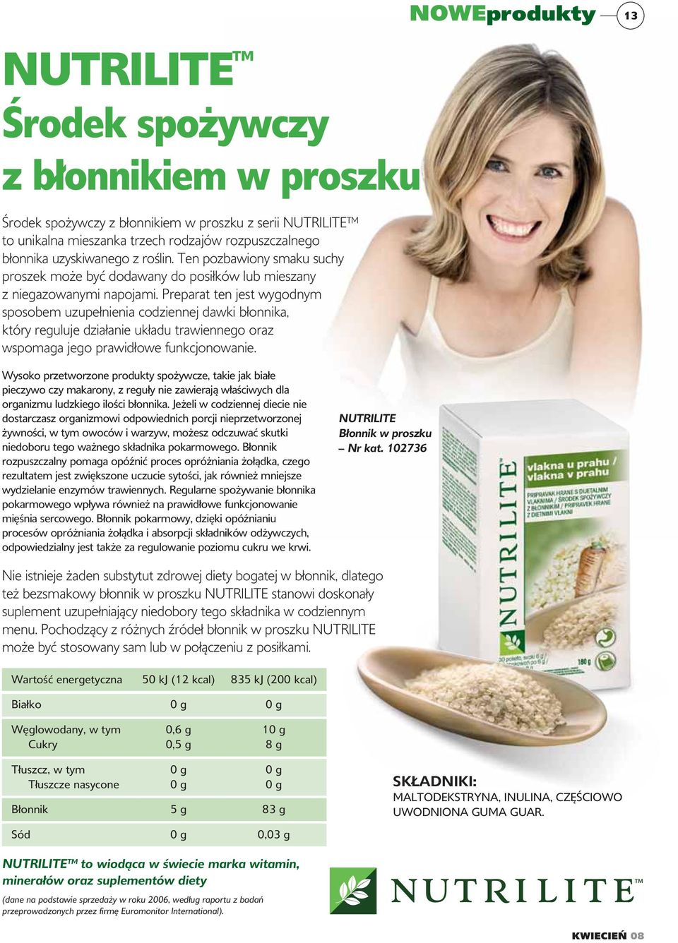 Preparat ten jest wygodnym sposobem uzupełnienia codziennej dawki błonnika, który reguluje działanie układu trawiennego oraz wspomaga jego prawidłowe funkcjonowanie.