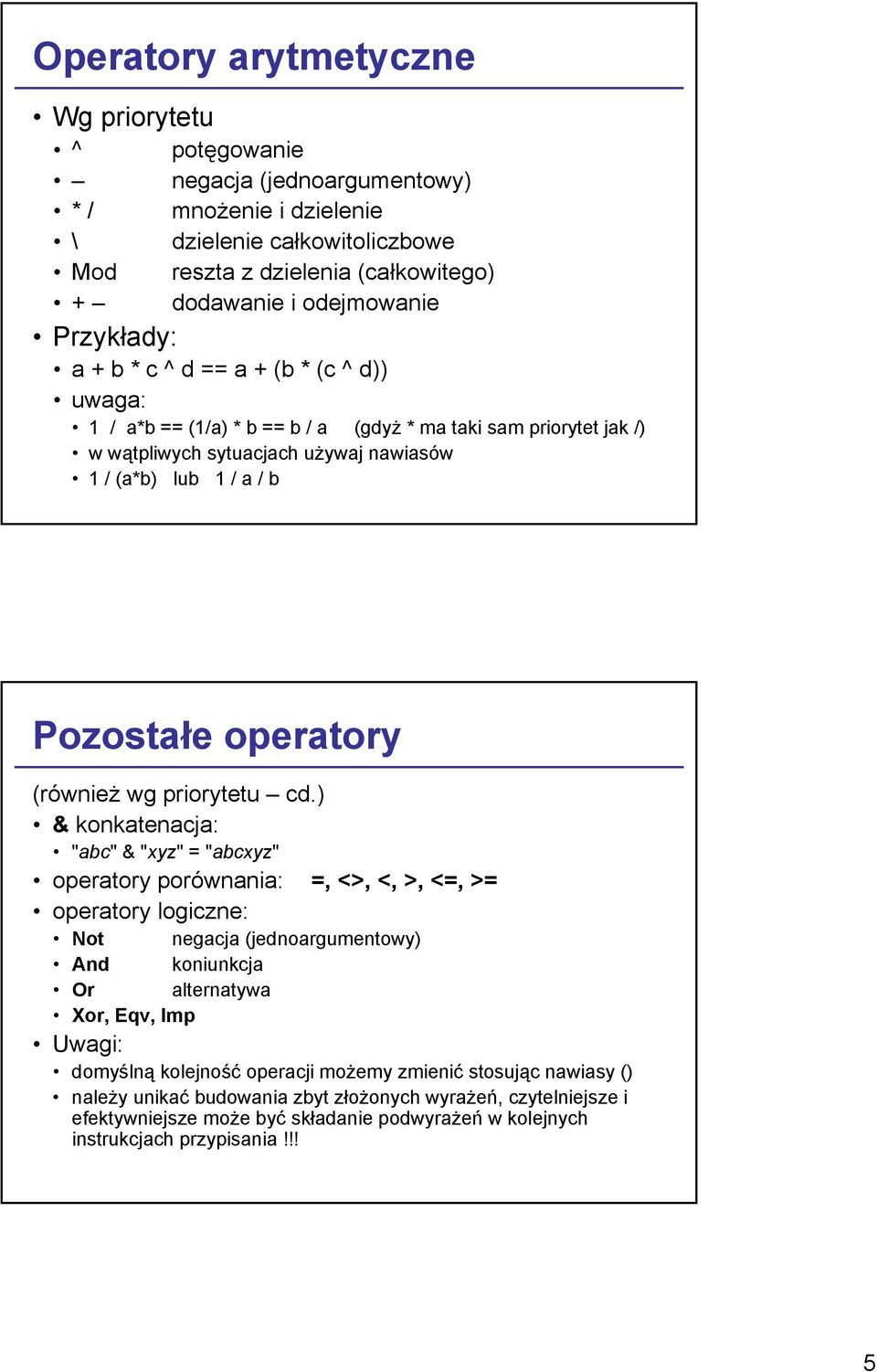 operatory (również wg priorytetu cd.