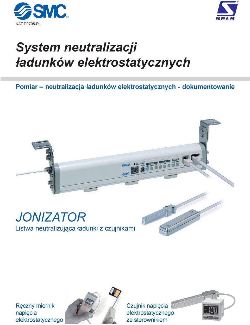 Listwa neutralizująca ładunki z czujnikami Ręczny miernik napięcia