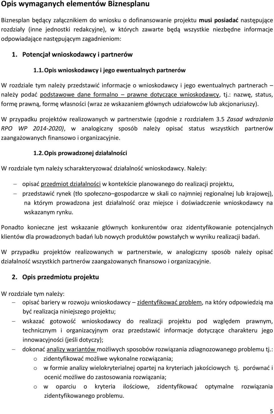 Potencjał wnioskodawcy i partnerów 1.