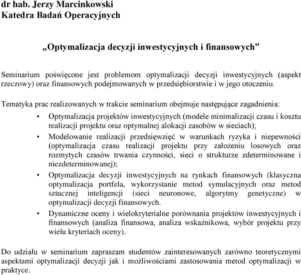 finansowych podejmowanych w przedsiębiorstwie i w jego otoczeniu.