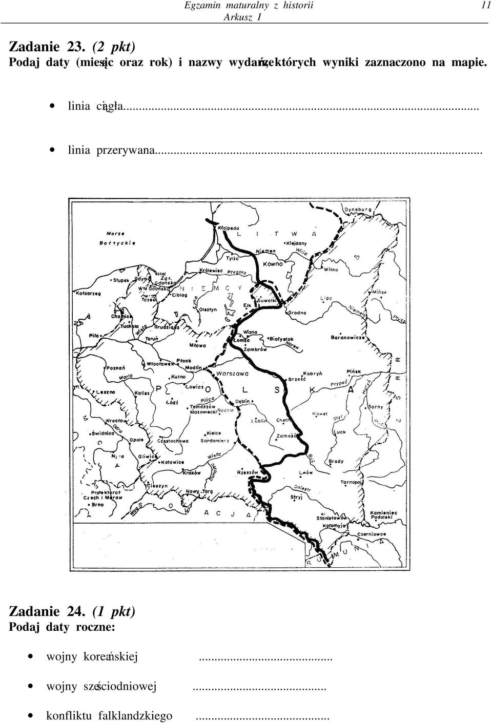 zaznaczono na mapie. linia cigła... linia przerywana... Zadanie 24.