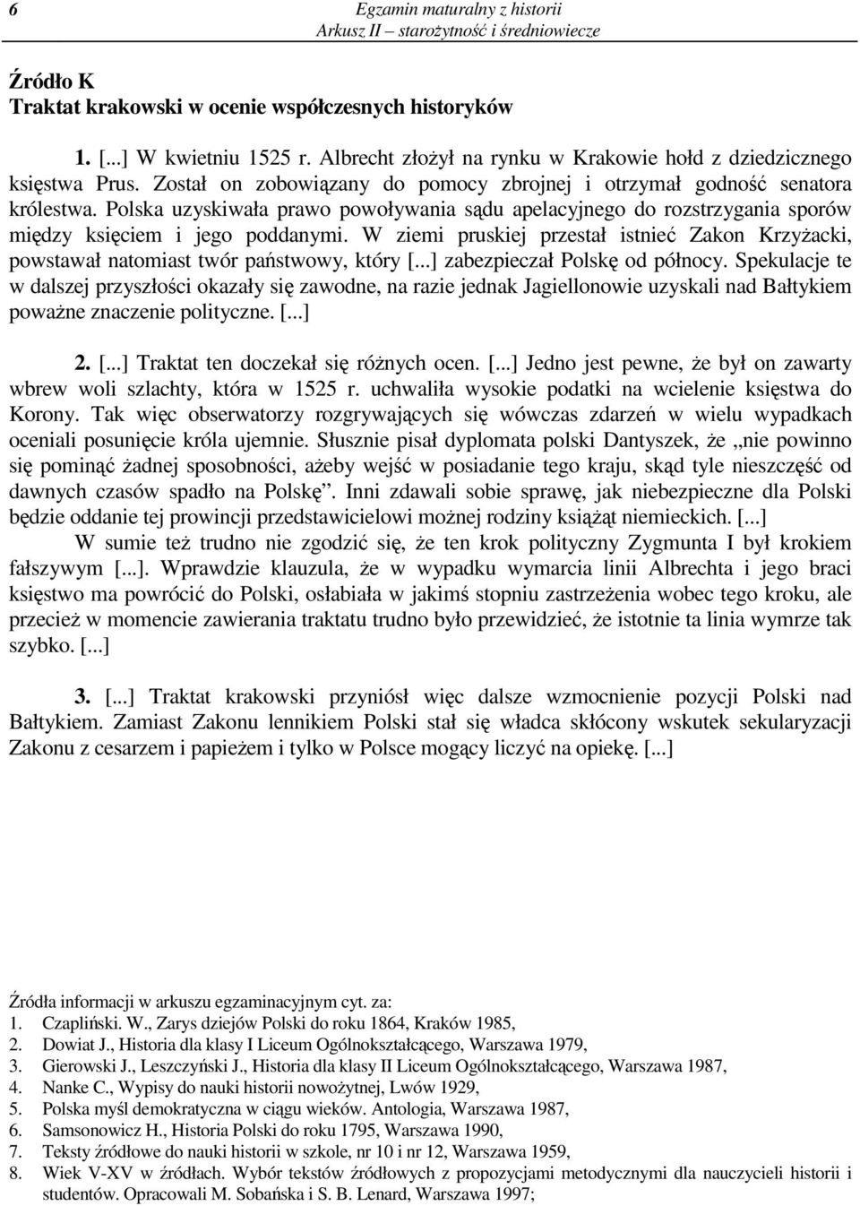 Polska uzyskiwała prawo powoływania sdu apelacyjnego do rozstrzygania sporów midzy ksiciem i jego poddanymi.