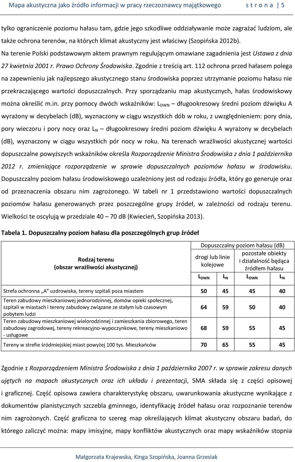 Prawo Ochrony Środowiska. Zgodnie z treścią art.