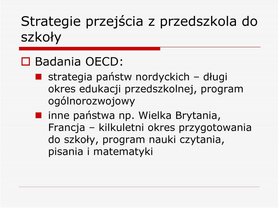 ogólnorozwojowy inne państwa np.