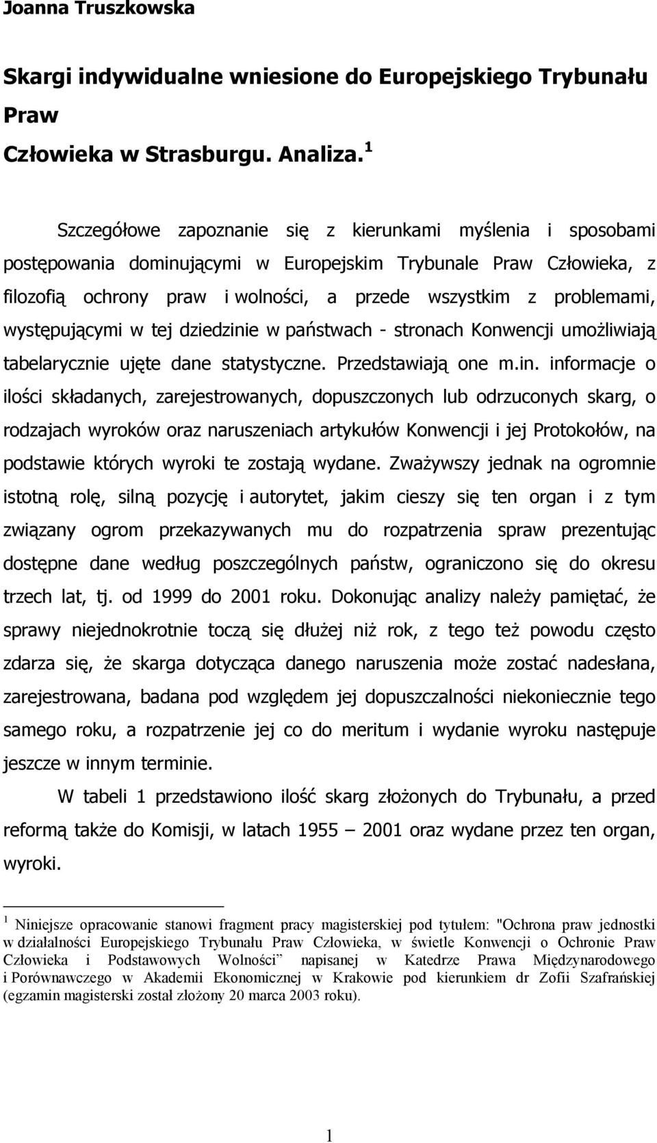 występującymi w tej dziedzini