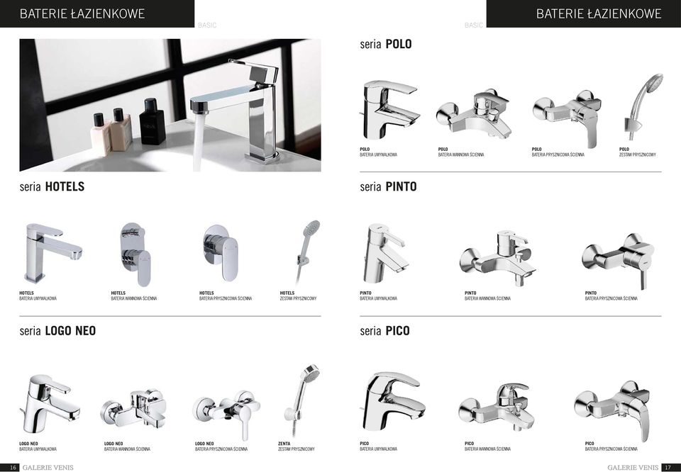 pinto BATERIA UMYWALKOWA pinto BATERIA WANNOWA ŚCIENNA pinto BATERIA prysznicowa ŚCIENNA seria LOGO NEO seria pico LOGO NEO BATERIA UMYWALKOWA LOGO NEO
