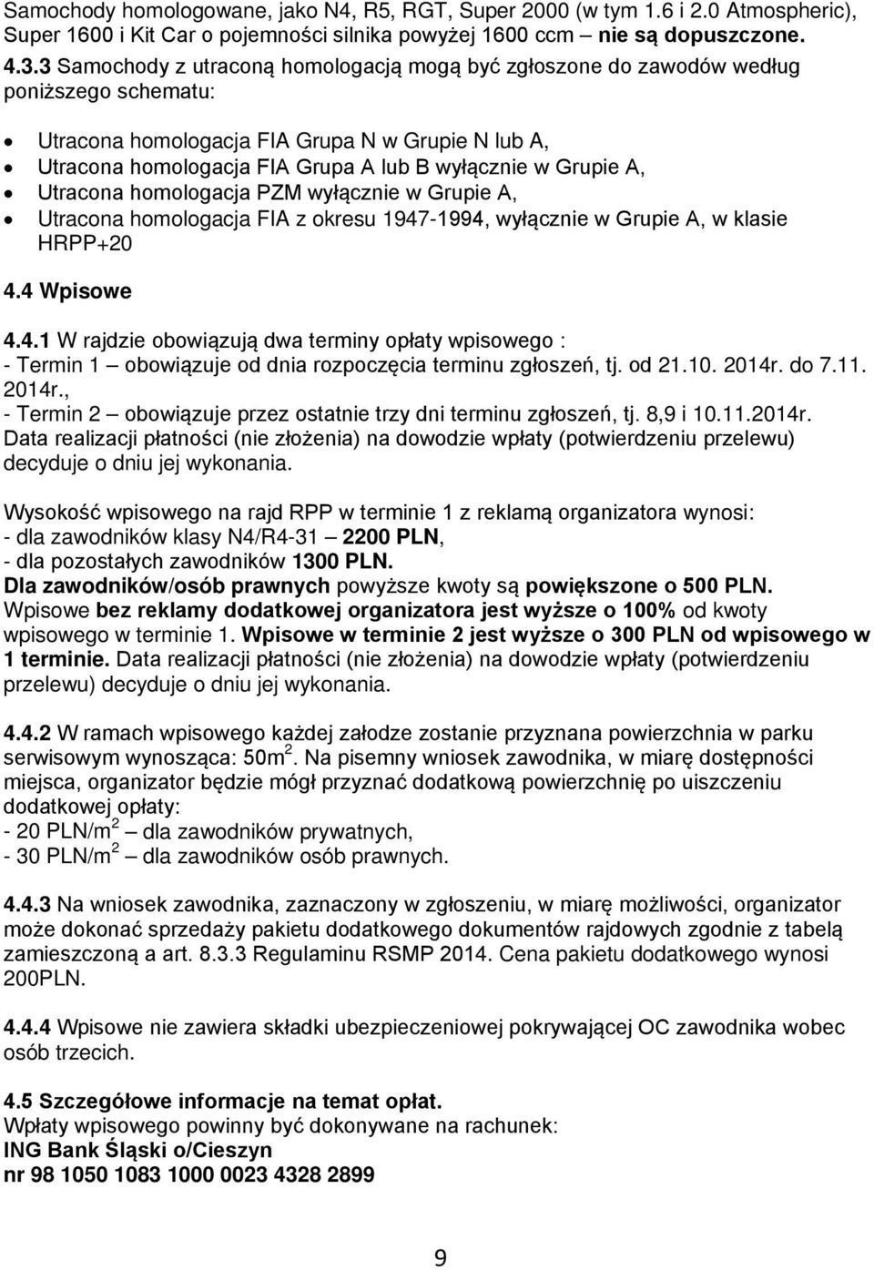 Grupie A, Utracona homologacja PZM wyłącznie w Grupie A, Utracona homologacja FIA z okresu 1947