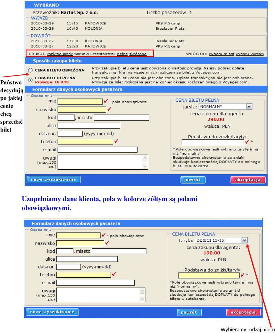 klienta, pola w kolorze żółtym są