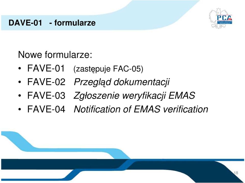 dokumentacji FAVE-03 Zgłoszenie weryfikacji