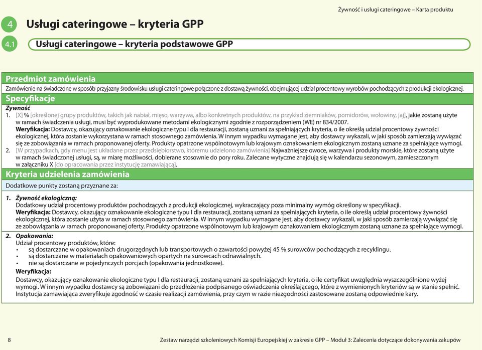 wyrobów pochodzących z produkcji ekologicznej. Specyfikacje Żywność 1.