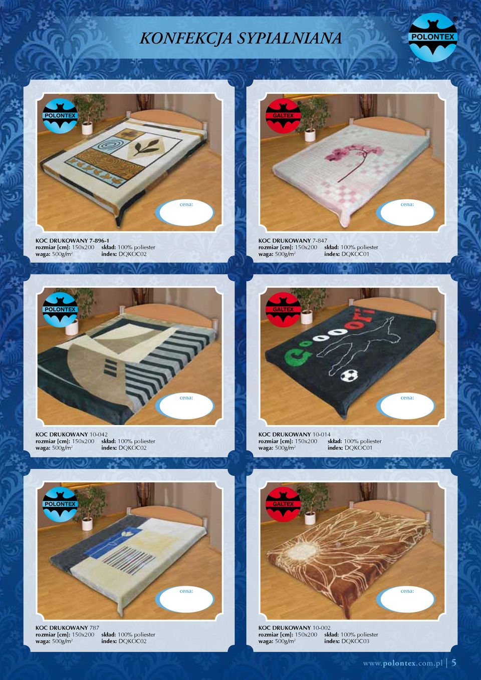 index: dqkoc02 koc drukowany 10-014 waga: 500g/m 2 index: DQKOC01 koc drukowany 787