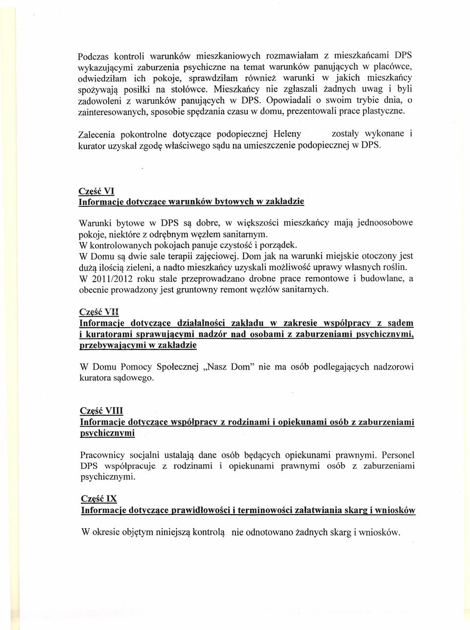Opowiadali o swoim trybie dnia, o zainteresowanych, sposobie spędzania czasu w domu, prezentowali prace plastyczne.