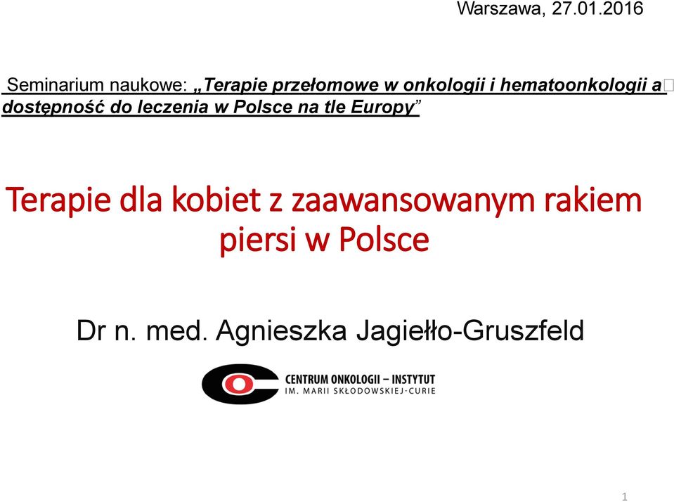 hematoonkologii a dostępność do leczenia w Polsce na tle