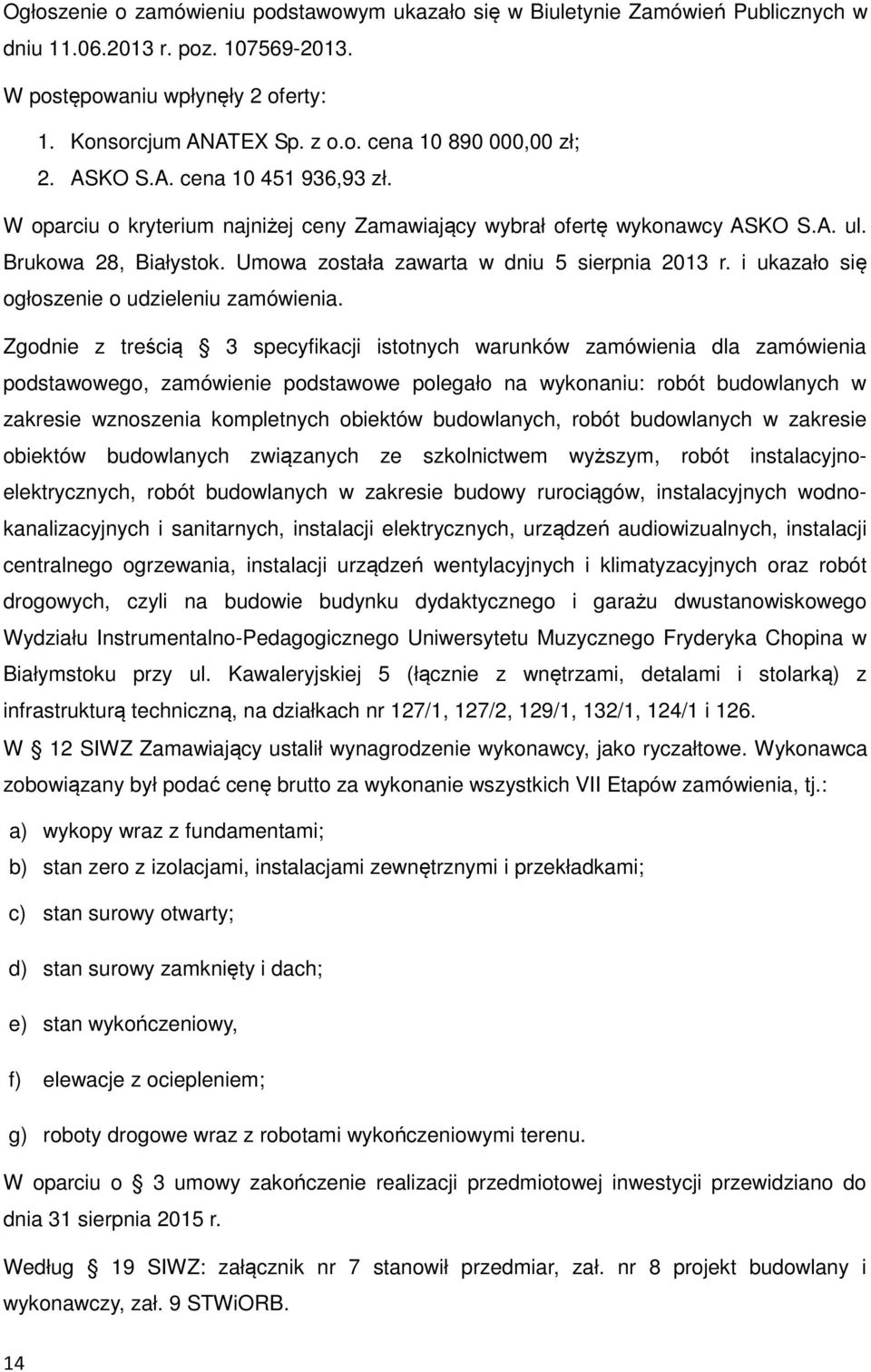 i ukazało się ogłoszenie o udzieleniu zamówienia.