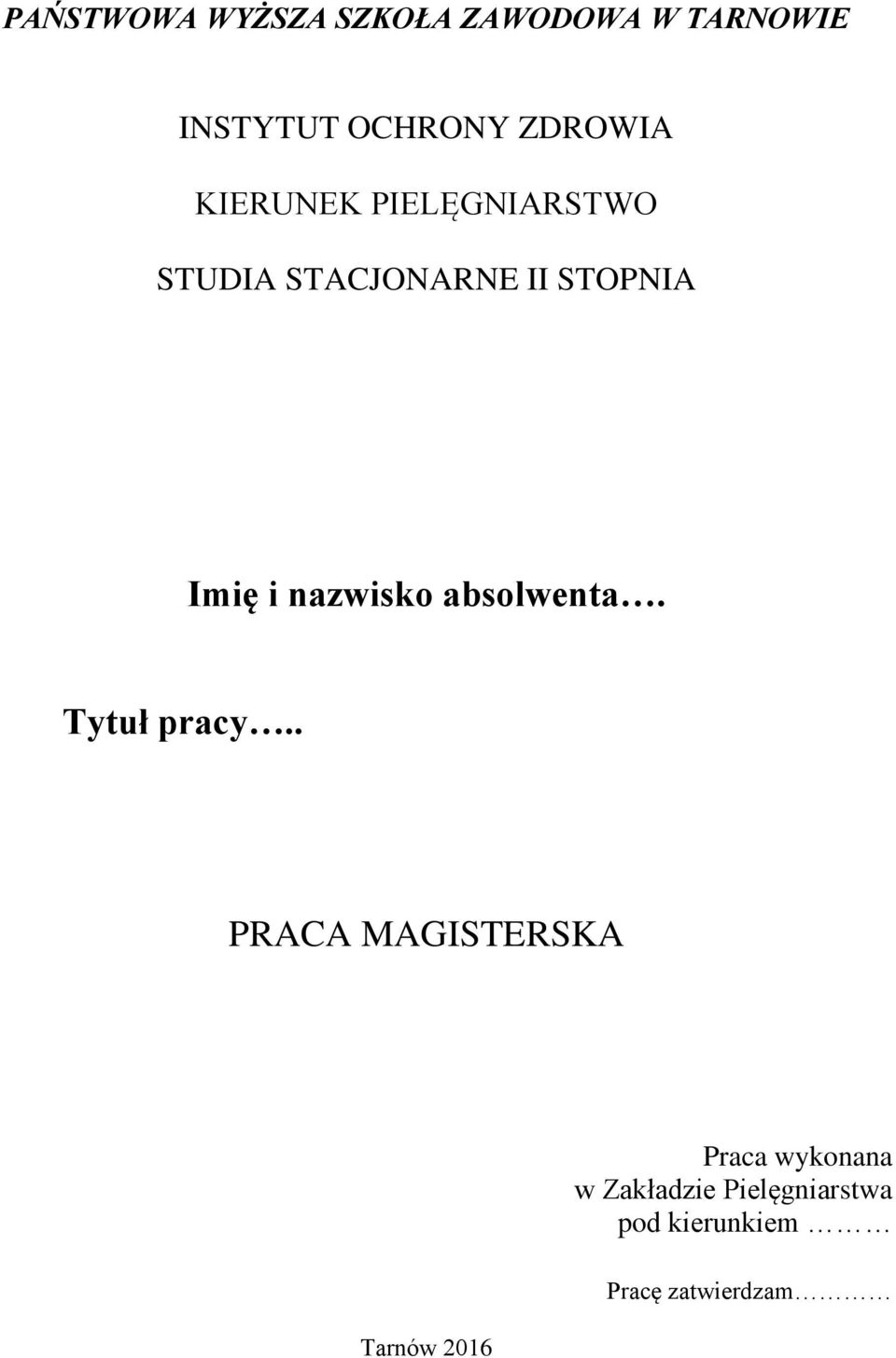 i nazwisko absolwenta. Tytuł pracy.