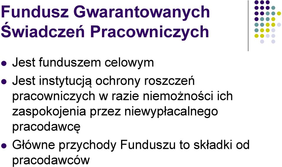 pracowniczych w razie niemożności ich zaspokojenia przez