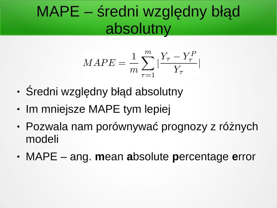 lepiej Pozwala nam porównywać prognozy z