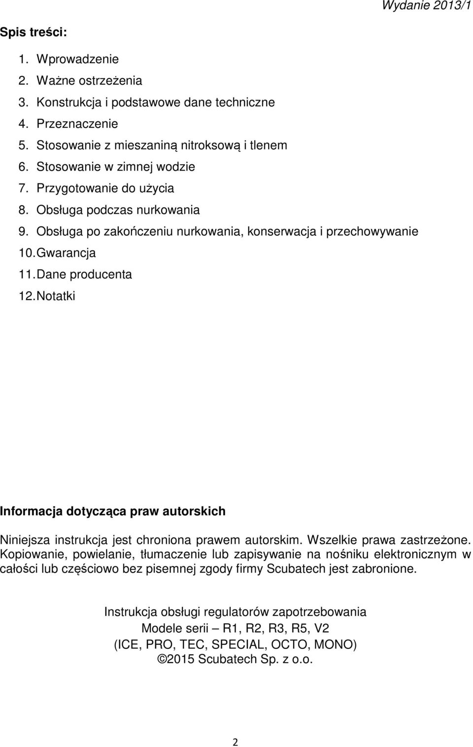 Notatki Informacja dotycząca praw autorskich Niniejsza instrukcja jest chroniona prawem autorskim. Wszelkie prawa zastrzeżone.
