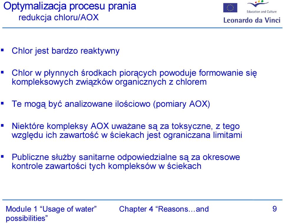 (pomiary AO) Niektóre kompleksy AO uważane są za toksyczne, z tego względu ich zawartość w ściekach jest