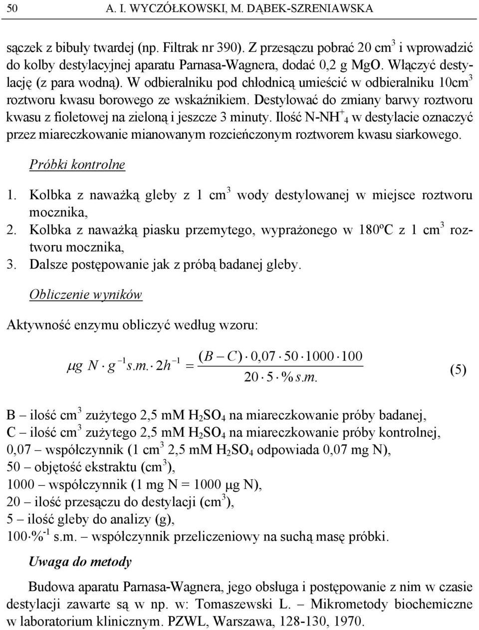 W odbieralniku pod chłodnicą umieścić w odbieralniku 10cm 3 roztworu kwasu borowego ze wskaźnikie Destylować do zmiany barwy roztworu kwasu z fioletowej na zieloną i jeszcze 3 minuty.
