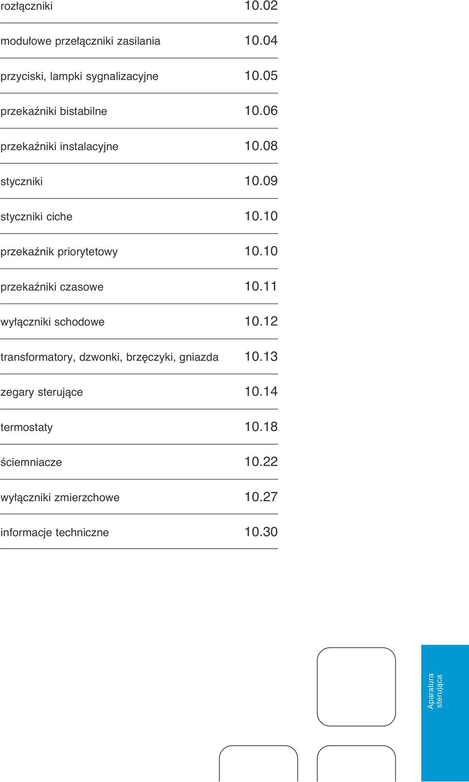 10 przekaênik priorytetowy 10.10 przekaêniki czasowe 10.11 wy àczniki schodowe 10.