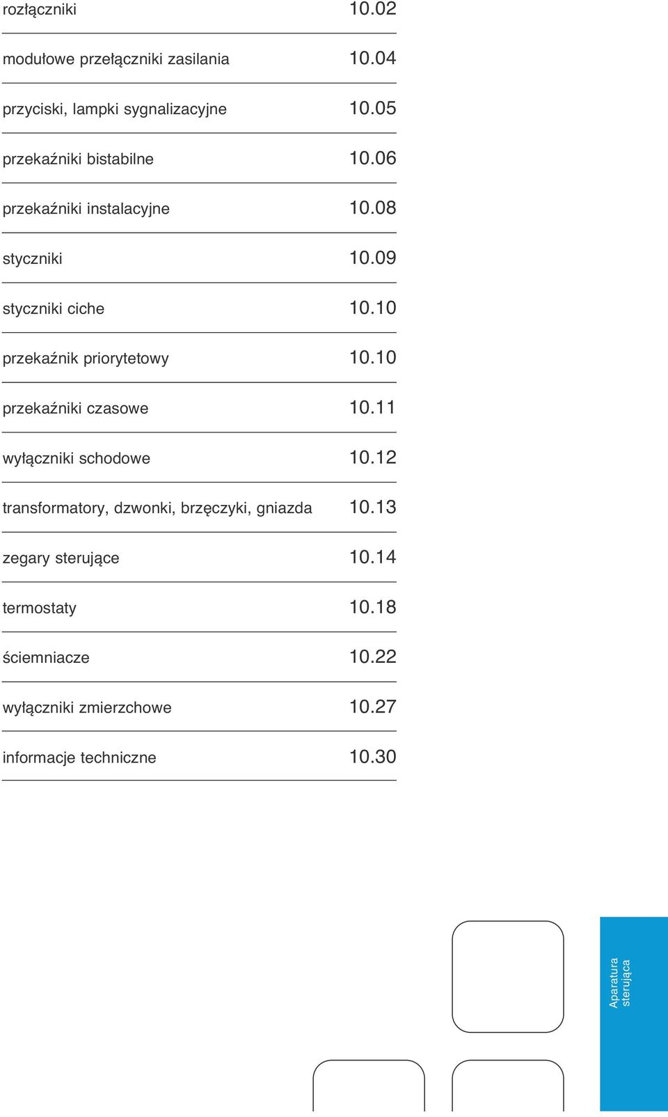 10 przekaênik priorytetowy 10.10 przekaêniki czasowe 10.11 wy àczniki schodowe 10.