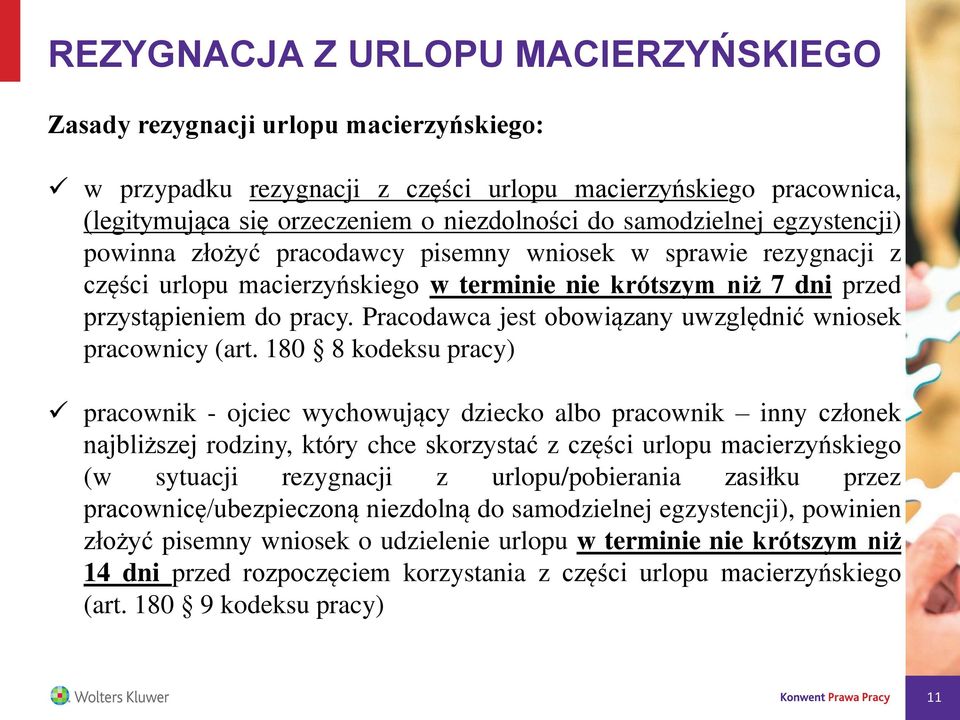 Pracodawca jest obowiązany uwzględnić wniosek pracownicy (art.