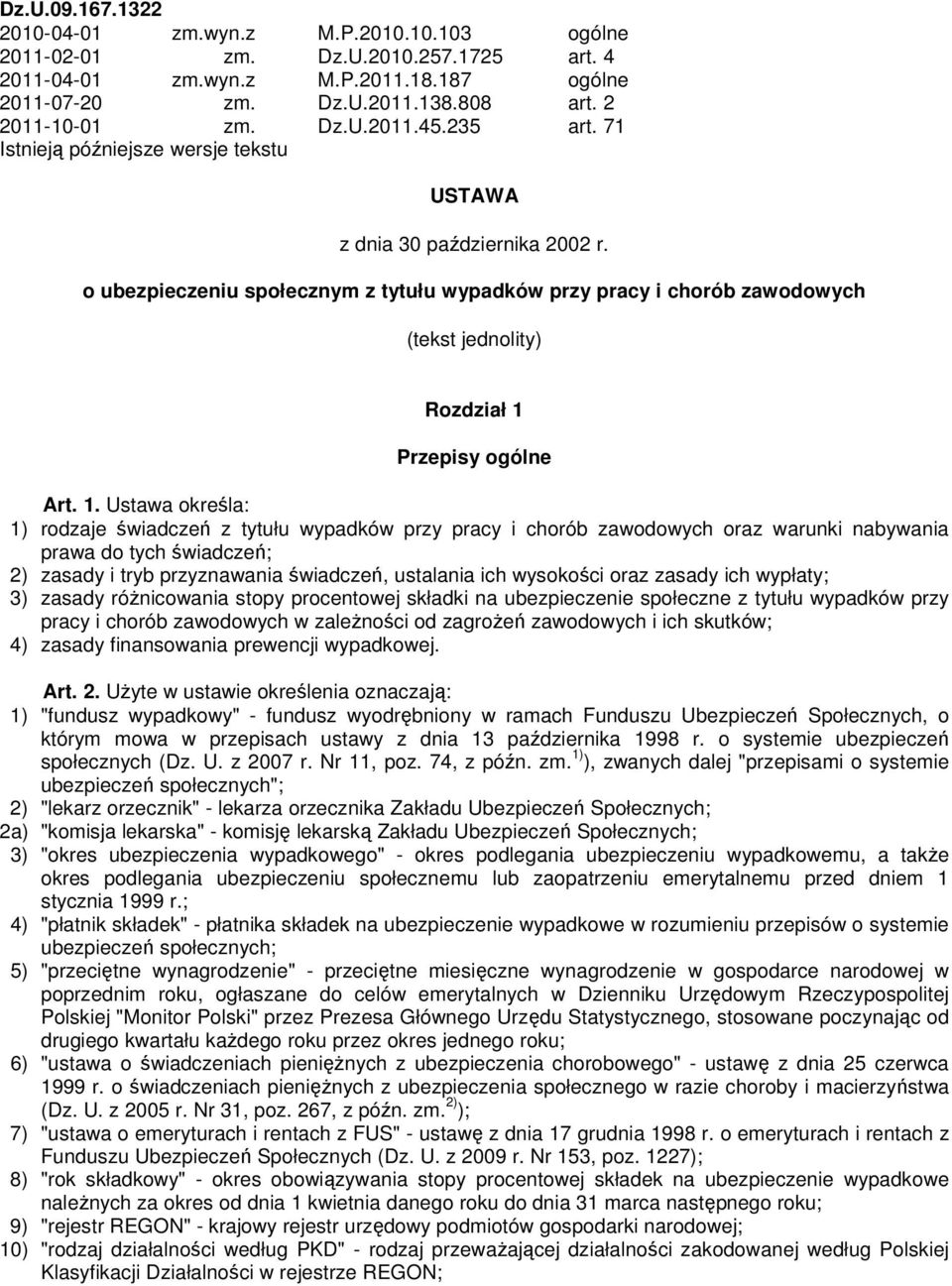 o ubezpieczeniu społecznym z tytułu wypadków przy pracy i chorób zawodowych (tekst jednolity) Rozdział 1 