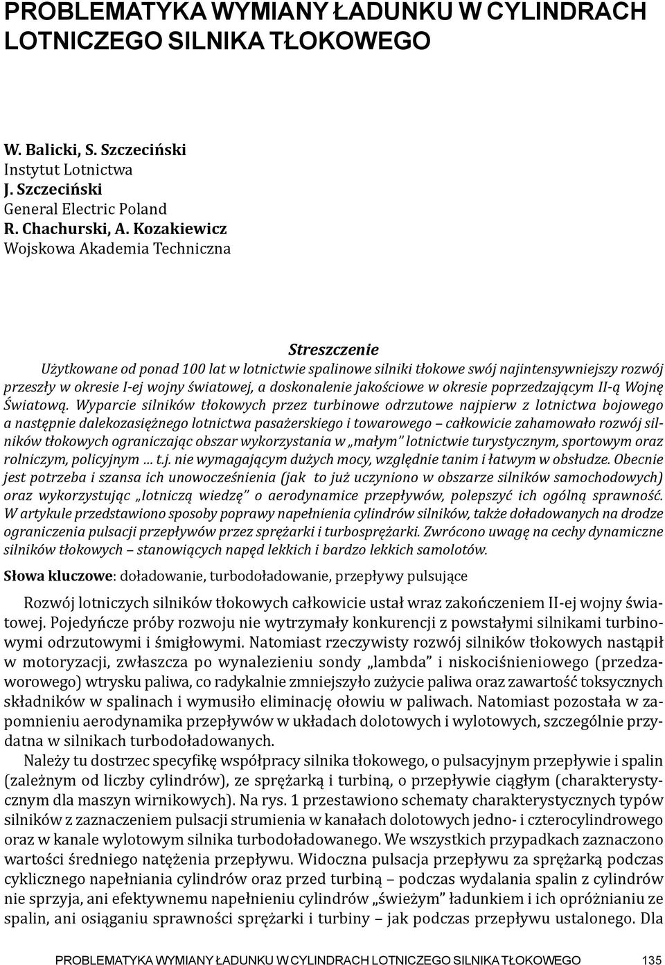doskonalenie jakościowe w okresie poprzedzającym II-ą Wojnę Światową.