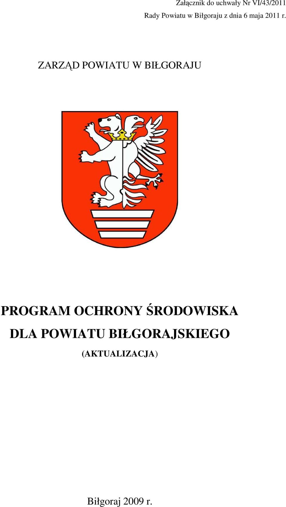 ZARZĄD POWIATU W BIŁGORAJU PROGRAM OCHRONY