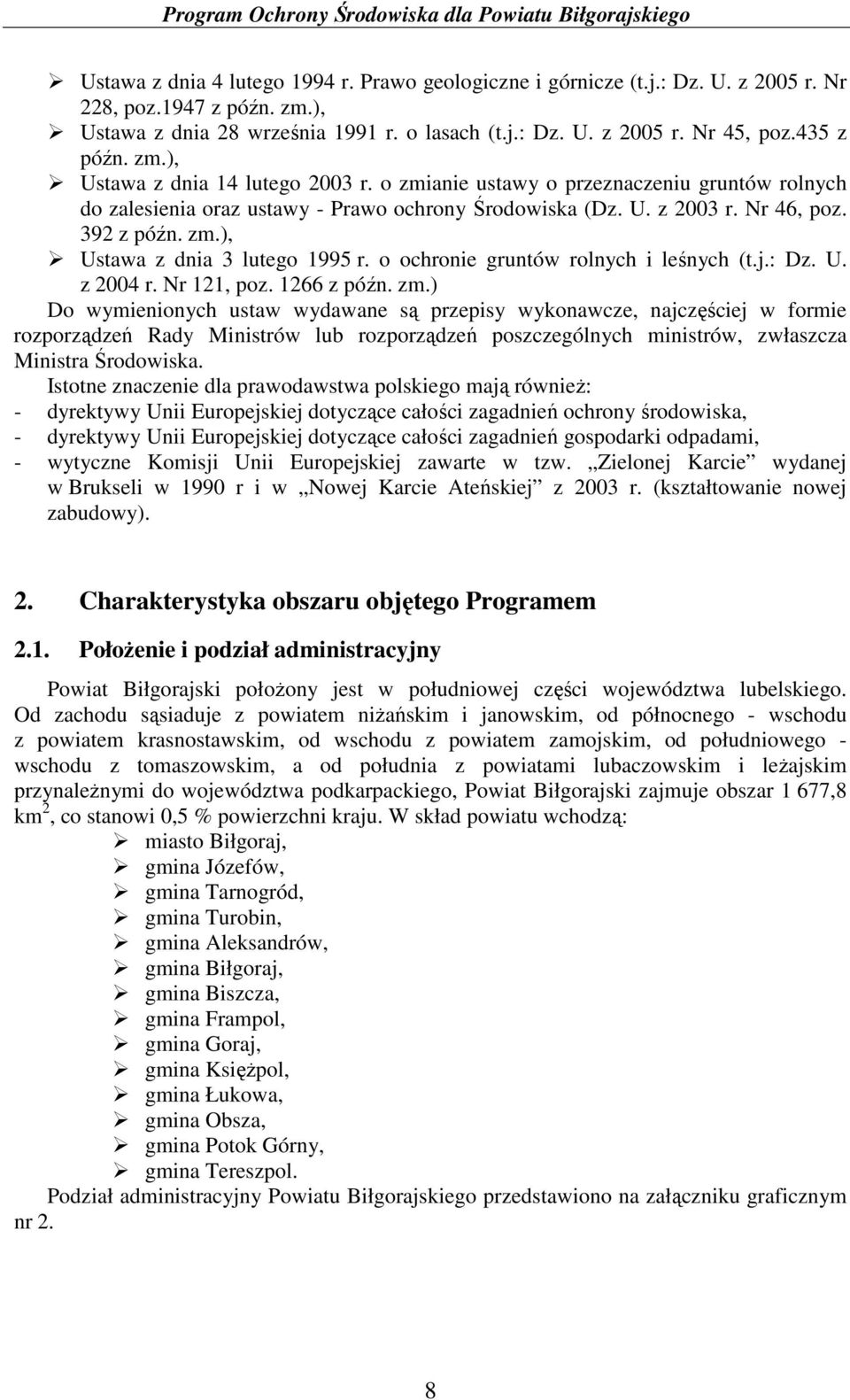 o ochronie gruntów rolnych i leśnych (t.j.: Dz. U. z 2004 r. Nr 121, poz. 1266 z późn. zm.