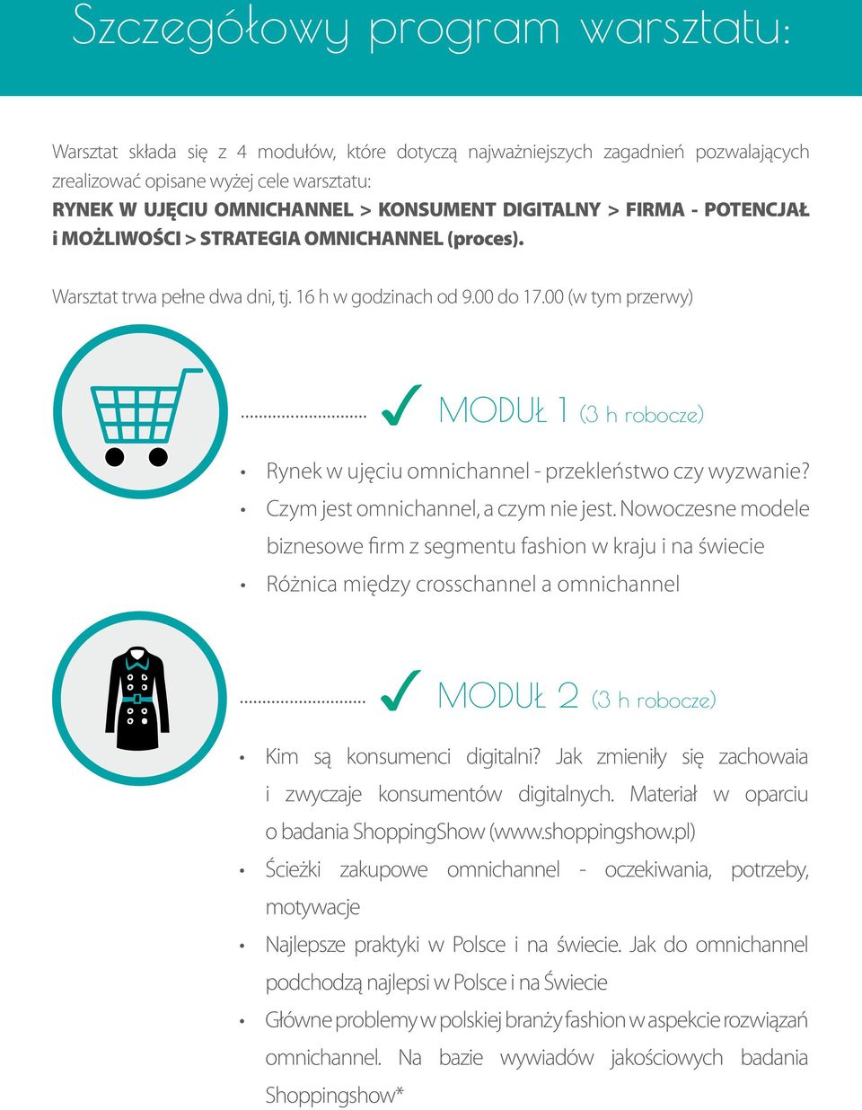 .. MODUŁ 1 (3 h robocze) Rynek w ujęciu omnichannel - przekleństwo czy wyzwanie? Czym jest omnichannel, a czym nie jest.