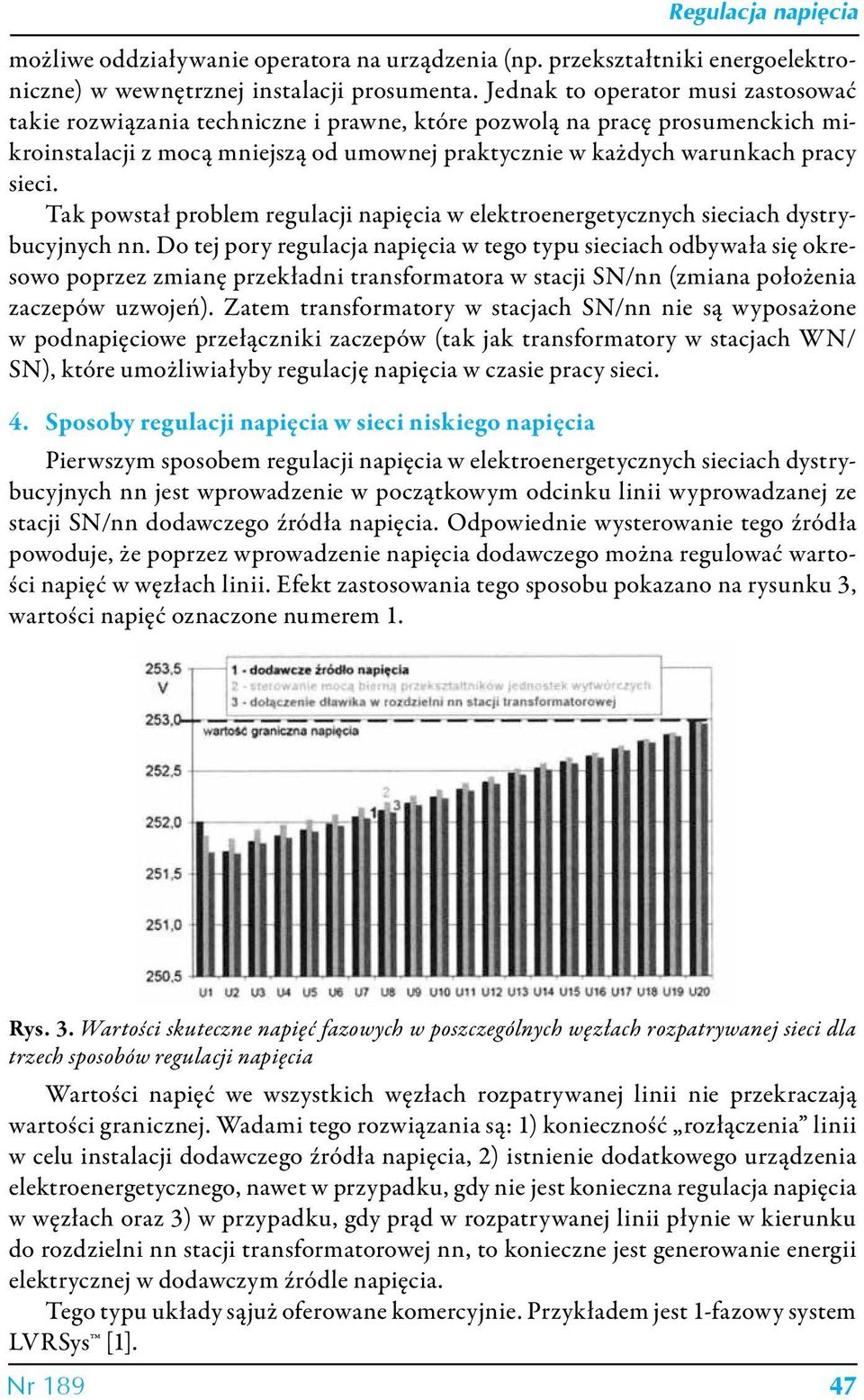 Tak powstał problem regulacji napięcia w elektroenergetycznych sieciach dystrybucyjnych nn.