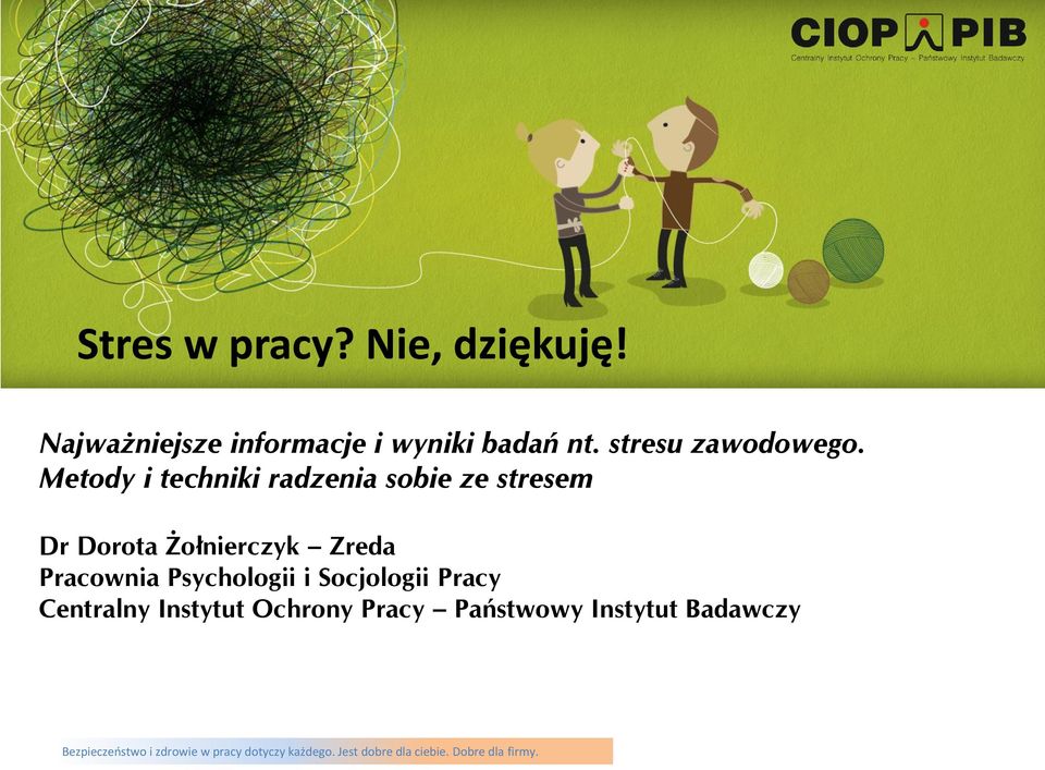Psychologii i Socjologii Pracy Centralny Instytut Ochrony Pracy Państwowy