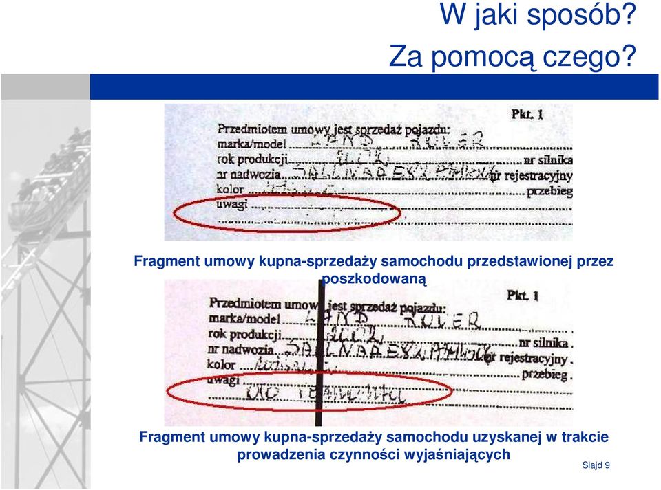 przedstawionej przez poszkodowaną  uzyskanej w