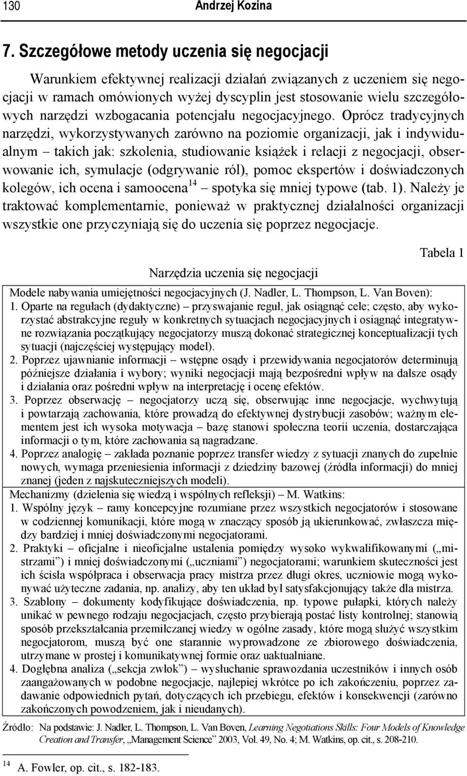 wzbogacania potencjału negocjacyjnego.