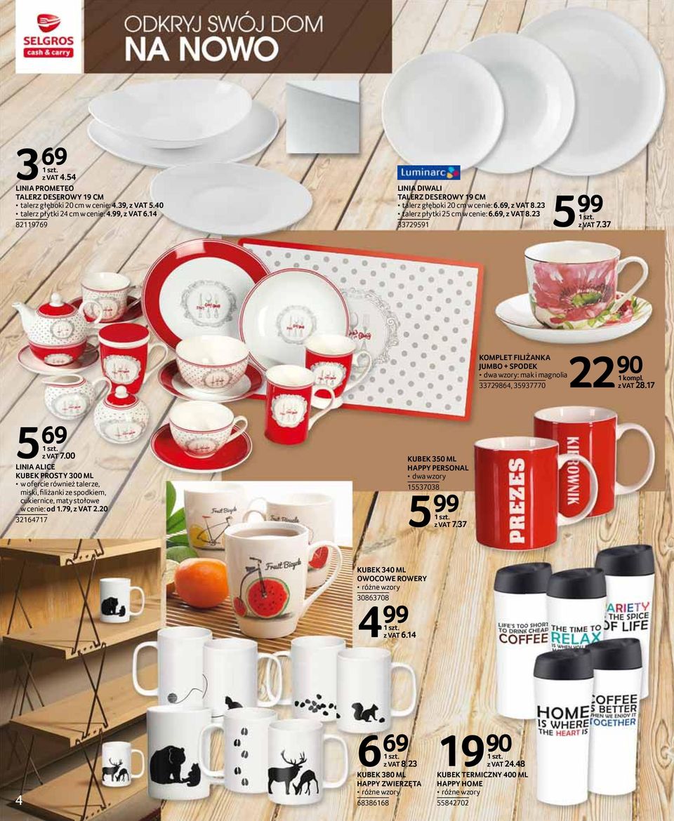 37 KOMPLET FILIŻANKA JUMBO + SPODEK dwa wzory: mak i magnolia 33729864, 35937770 22 90 z VAT 28.17 5 69 z VAT 7.