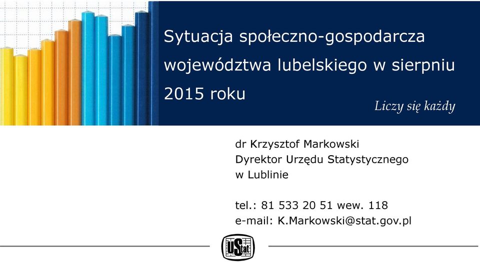 Markowski Dyrektor Urzędu Statystycznego w