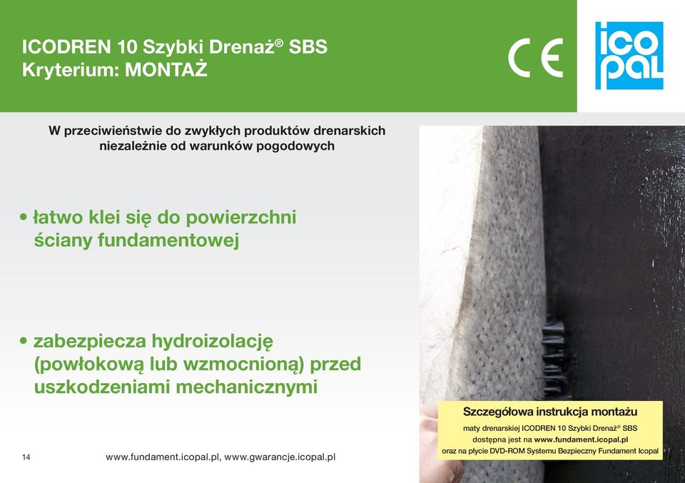 lub wzmocnioną) przed uszkodzeniami mechanicznymi 14 Szczegółowa instrukcja montażu maty drenarskiej ICODREN 10