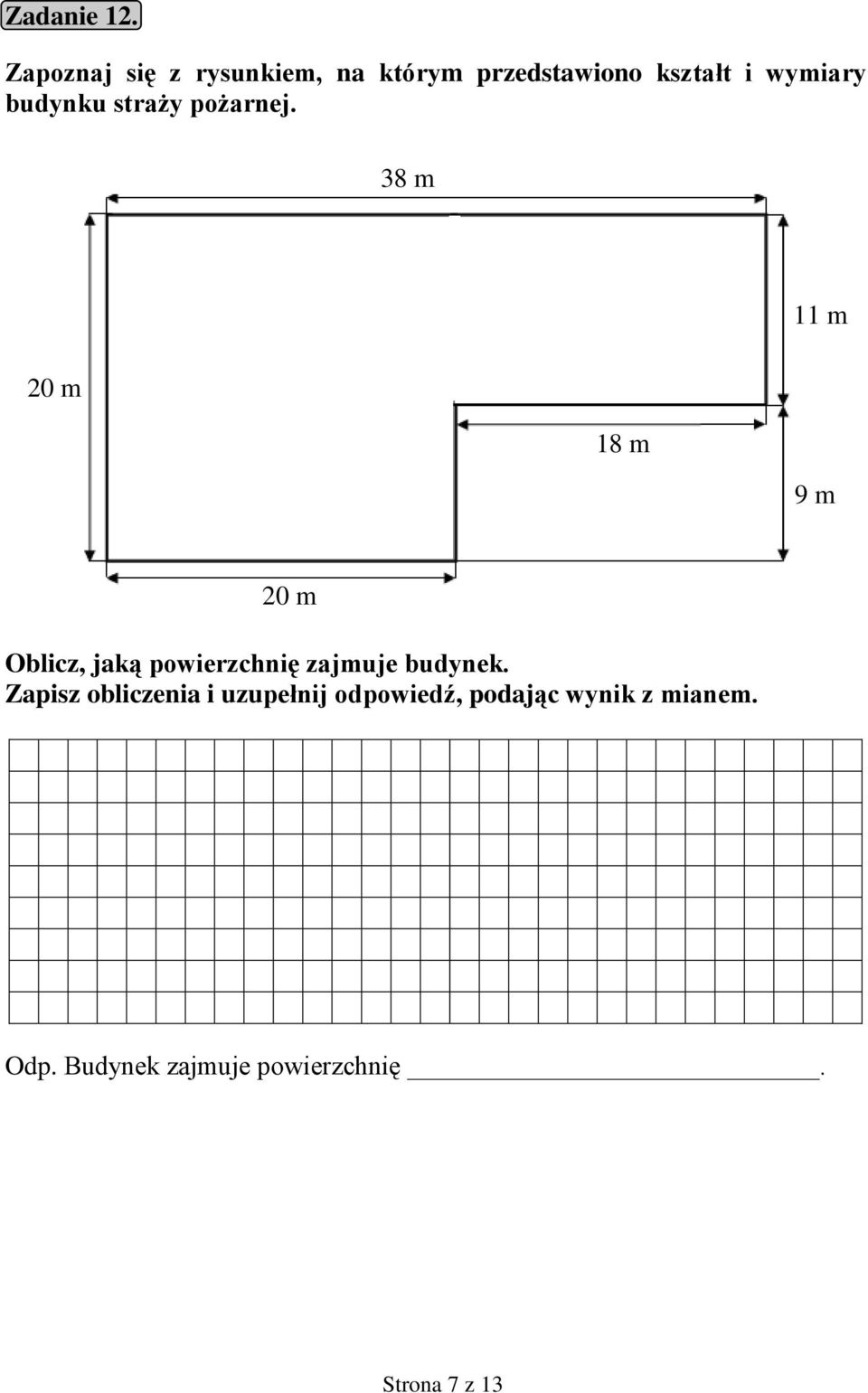 budynku straży pożarnej.