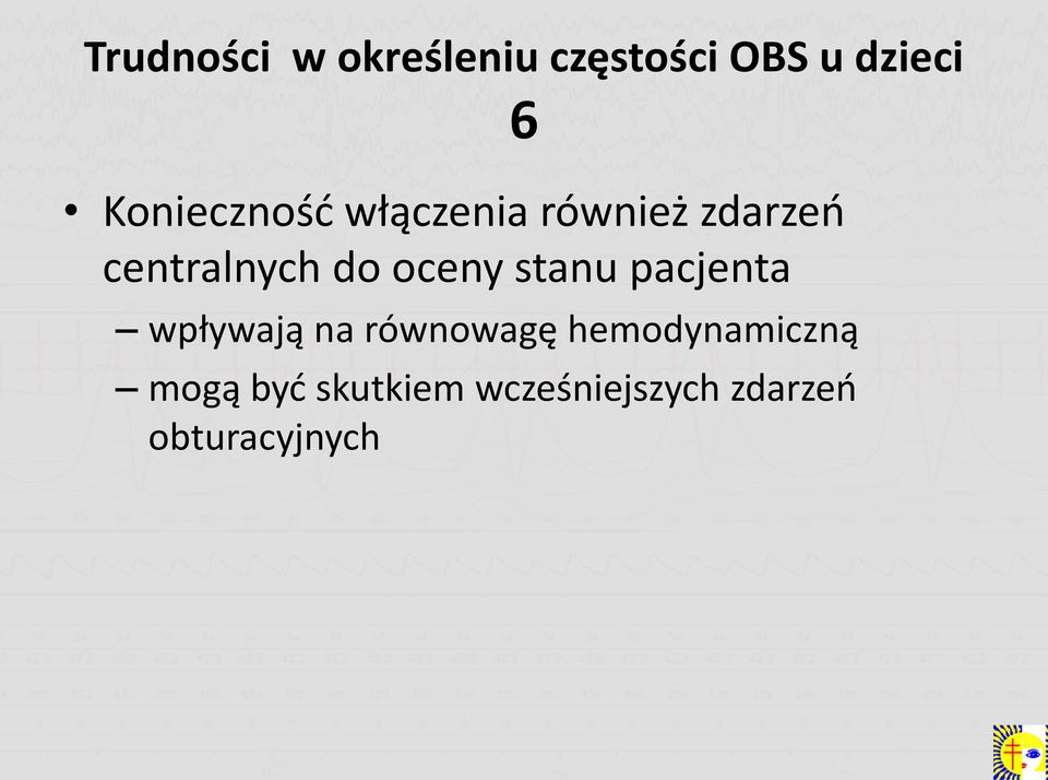 oceny stanu pacjenta wpływają na równowagę