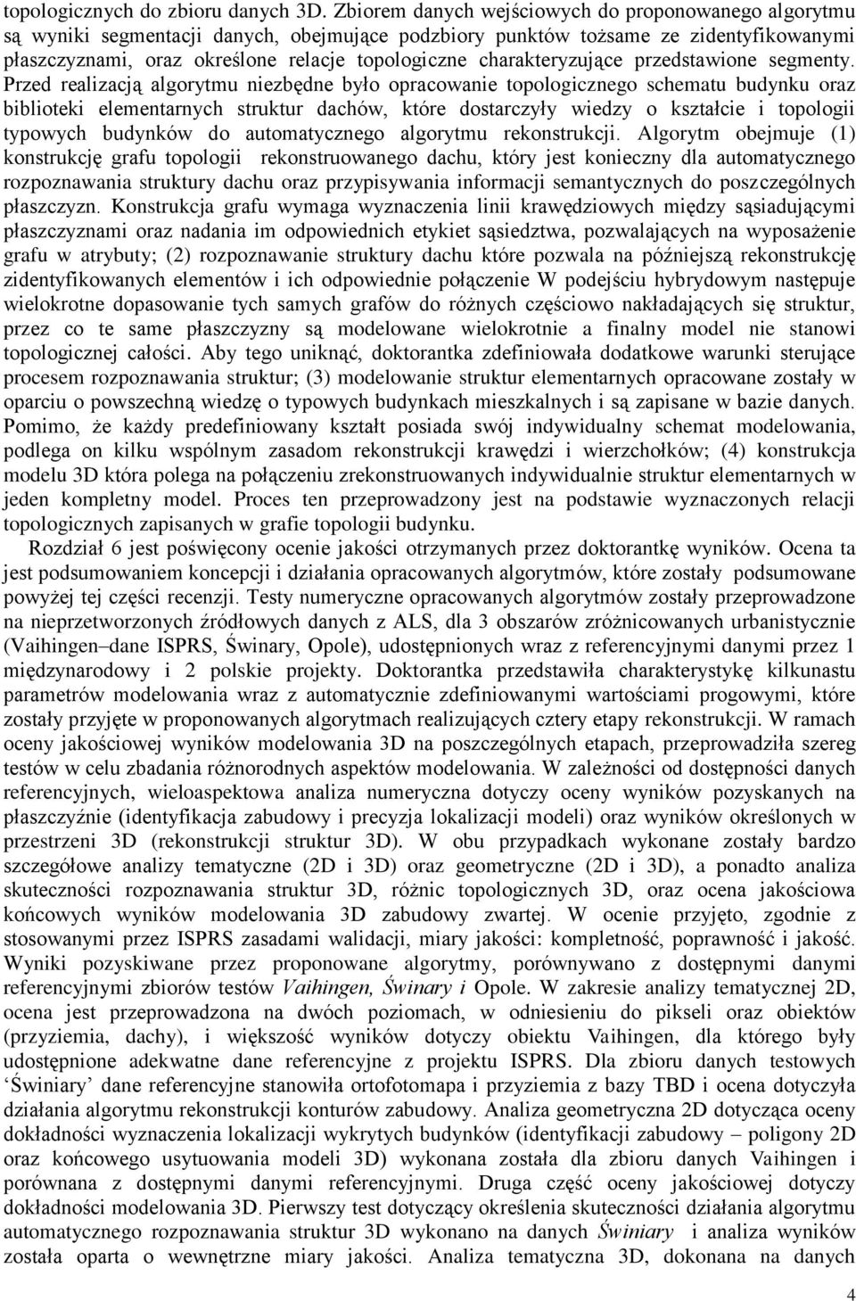 charakteryzujące przedstawione segmenty.