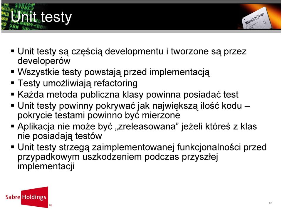 ilość kodu pokrycie testami powinno być mierzone Aplikacja nie może być zreleasowana jeżeli któreś z klas nie posiadają