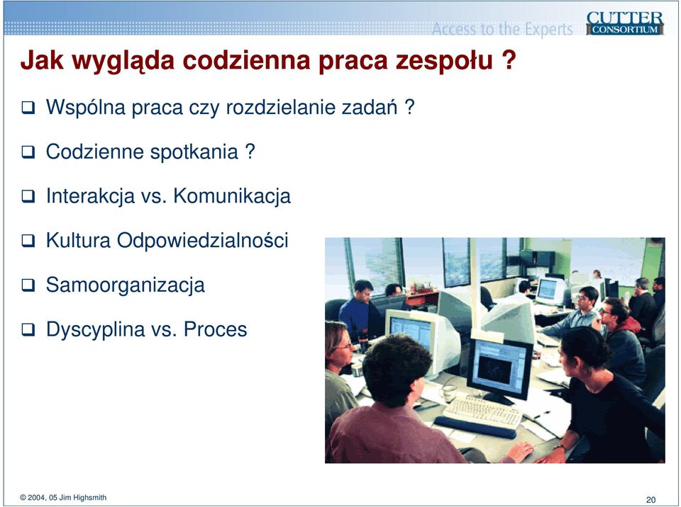 Codzienne spotkania? Interakcja vs.