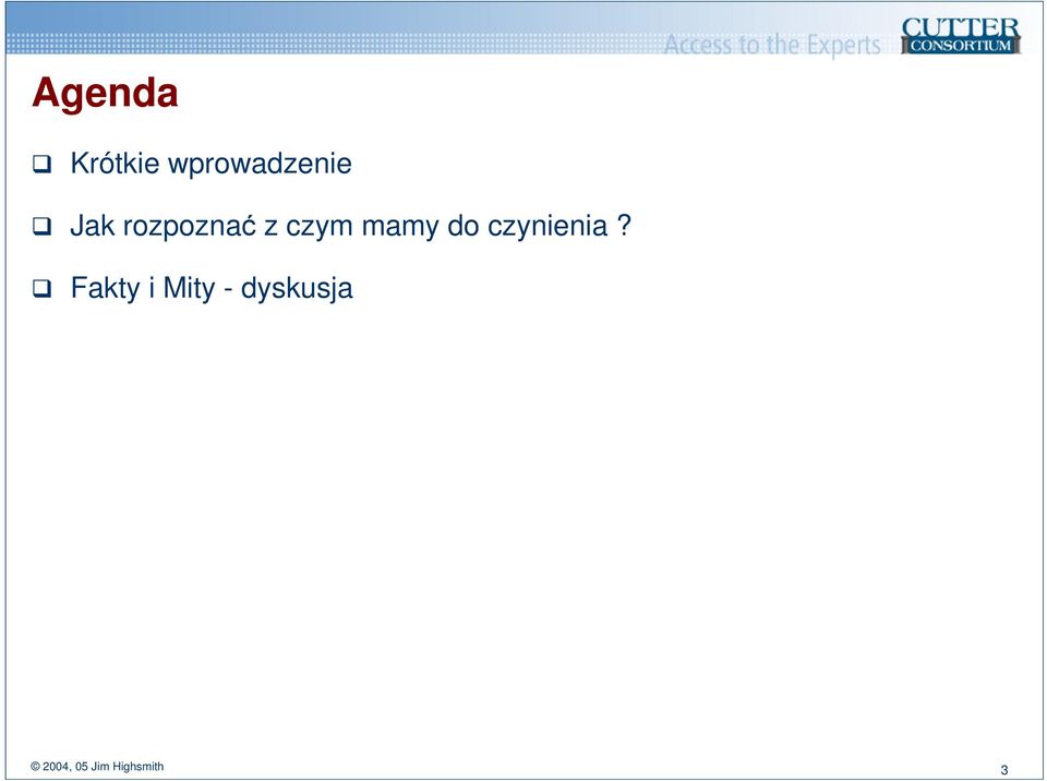 czynienia?