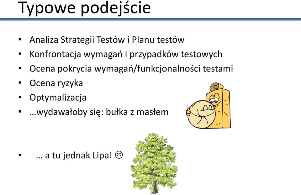 Ocena pokrycia wymagań/funkcjonalności testami Ocena