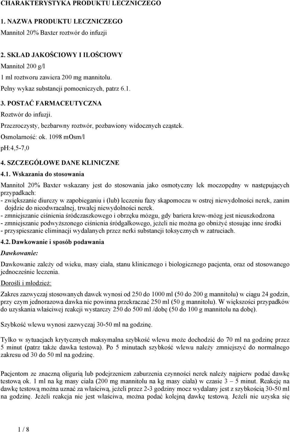 SZCZEGÓŁOWE DANE KLINICZNE 4.1.