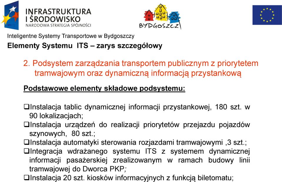 Instalacja tablic dynamicznej informacji przystankowej, 180 szt.